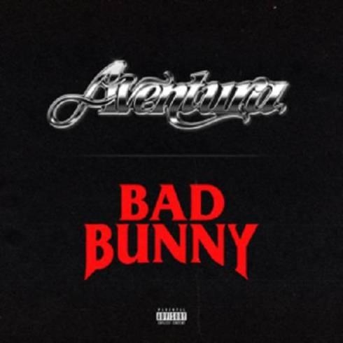 Volví - Aventura, Bad Bunny