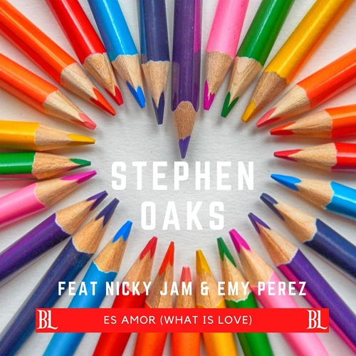 Es Amor (What Is Love) - Stephen Oaks feat. Nicky Jam & Emy Perez