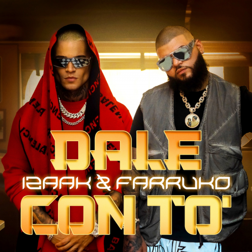 Dale Con To - Izaak & Farruko