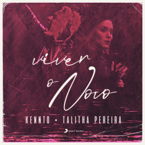 Viver o Novo - Kennto & Talitha Pereira