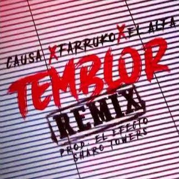 Temblor (Remix) - Causa x Farruko x El Alfa