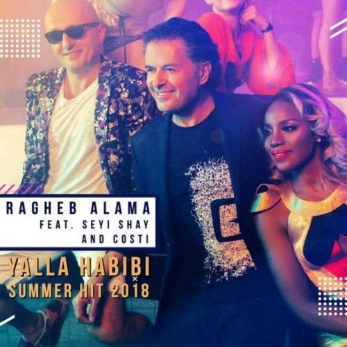 Yalla Habibi (feat. Seyi Shay & Costi) - Ragheb Alama