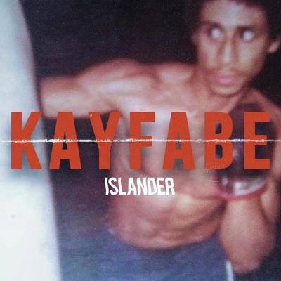 Kayfabe - Islander