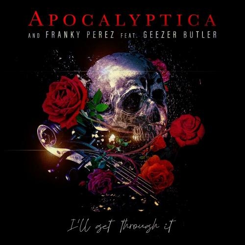 I Will Get Through It - Apocalyptica feat. Franky Perez