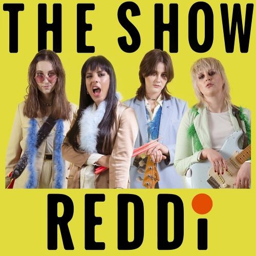 The Show - Reddi