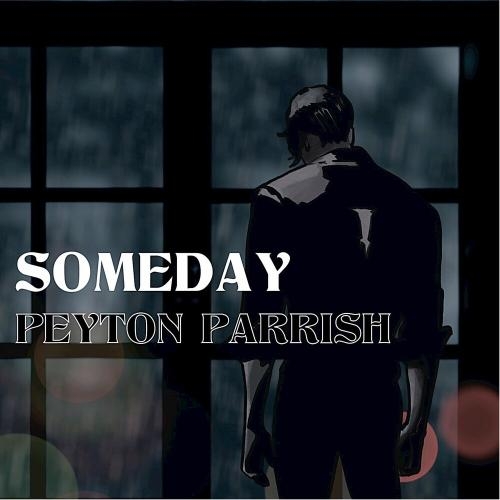 Someday - Peyton Parrish