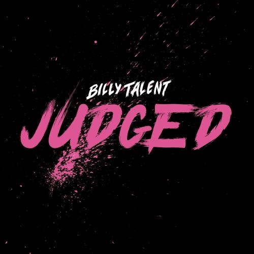 Judged - Billy Talent