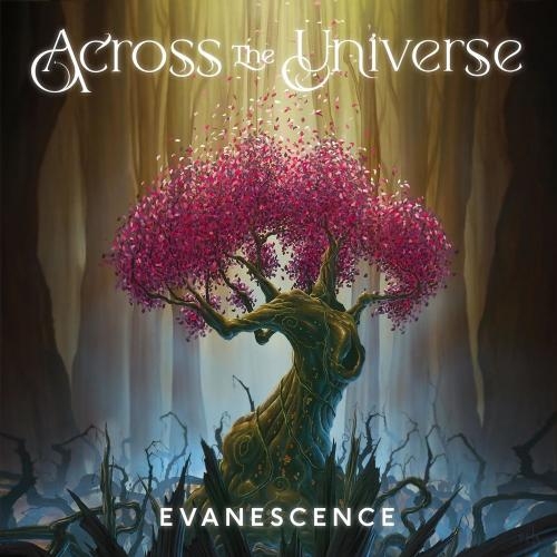 Across The Universe - Evanescence