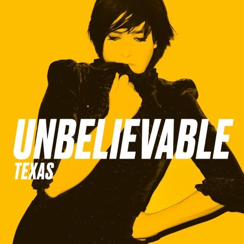 Unbelievable - Texas