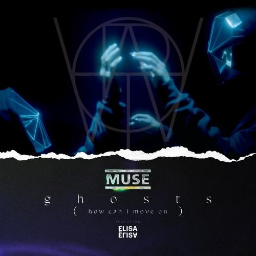 Ghosts (How Can I Move On) - Muse & Matthew Bellamy feat. Elisa