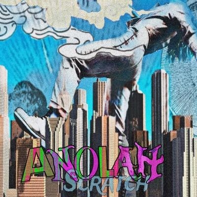 Scratch - Anolah