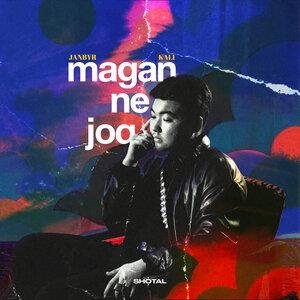 Magan ne joq - Janbyr, Kali