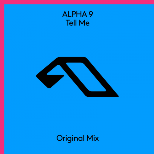 Tell Me - Alpha 9