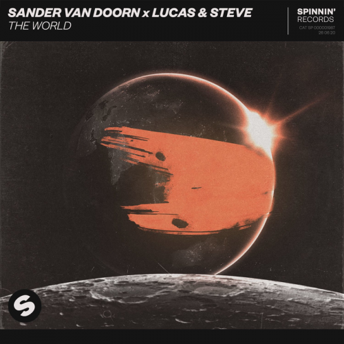 The World - Sander van doorn & Lucas & Steve