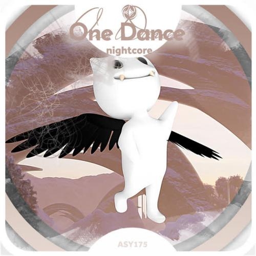 One Dance-Nightcore - neko,Tazzy