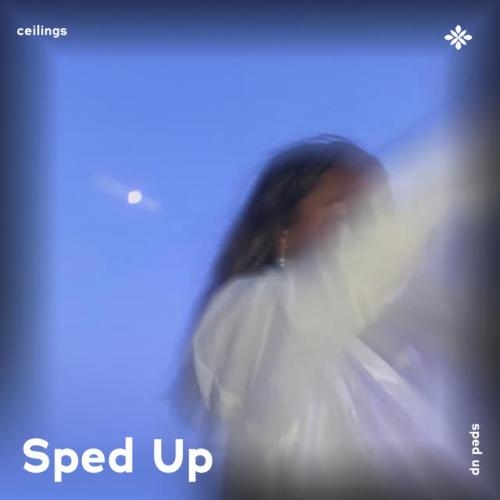 ceilings (Sped Up) + reverb - pearl,fast forward,Tazzy