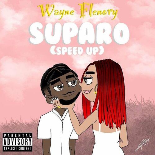 SUPARO (SPEED UP) - WAYNE FLENORY