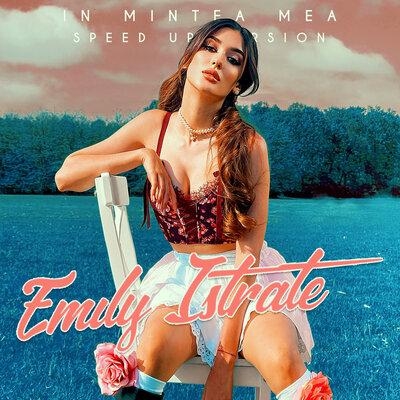 In Mintea Mea (Speed Up Version) - Emily Istrate