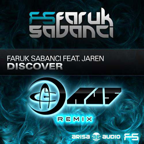 Discover (Au5 Remix) - Faruk Sabanci Ft. Jaren