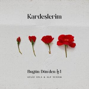 Bugün Dünden İyi (Orijinal Dizi Müziği) - Güliz Ayla, Alp Yenier