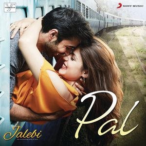 Pal (From Jalebi) - Javed, Mohsin, Arijit Singh, Shreya Ghoshal