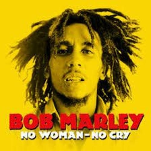 No Woman No Cry - Bob Marley & The Wailers