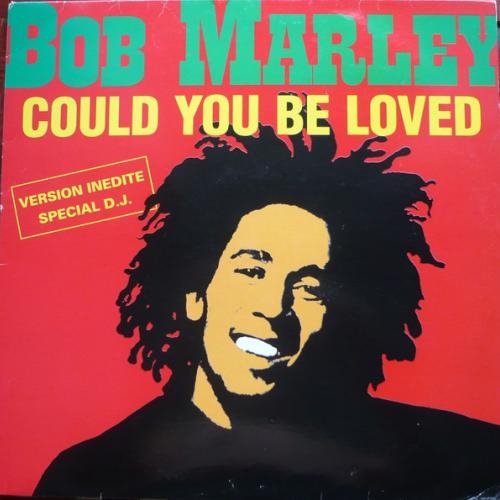 Could You Be Loved - Bob Marley & The Wailers