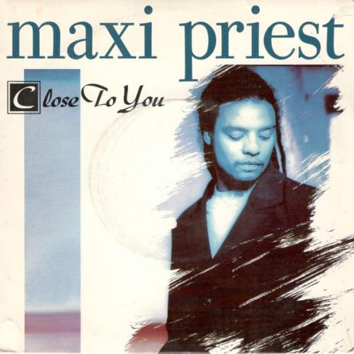 Close To You - Maxi Priest