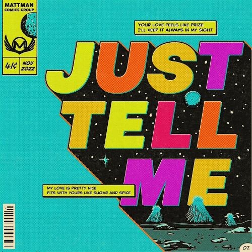 Just Tell Me - Matteo