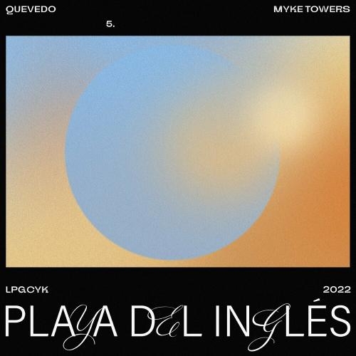 Playa Del Inglés - Quevedo & Myke Towers