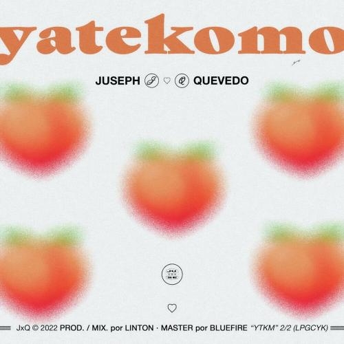 Yatekomo - Juseph feat. Quevedo