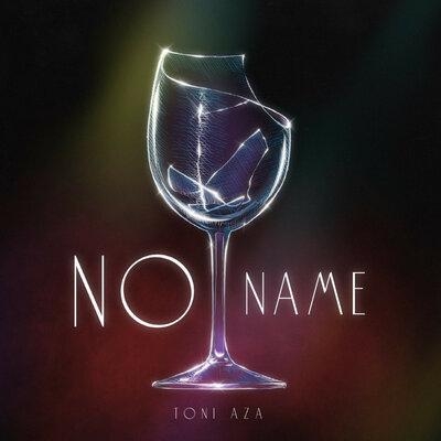 NO NAME - TONI AZA