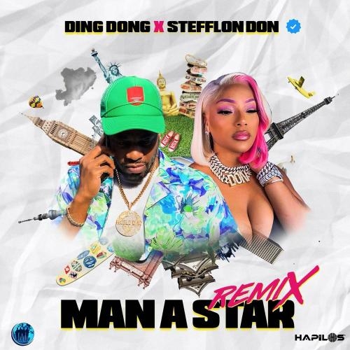 Man a Star (Remix) - Ding Dong feat. Stefflon Don