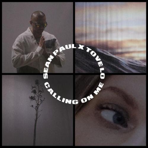 Calling On Me - Sean Paul x Tove Lo