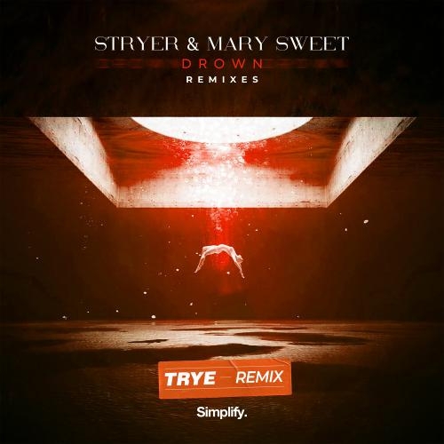 Drown (BrillLion Remix) - Stryer, Mary Sweet