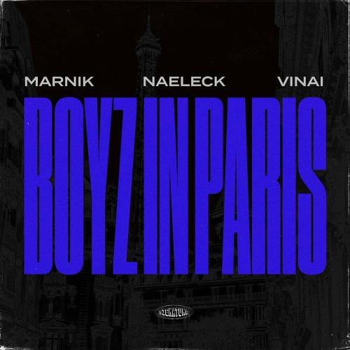 Boyz In Paris (Slowed + Reverb) - Marnik feat. Naeleck & VINAI