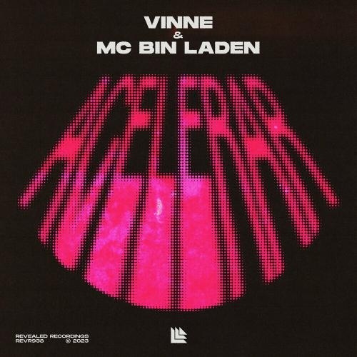 Acelerar - Vinne feat. MC Bin Laden