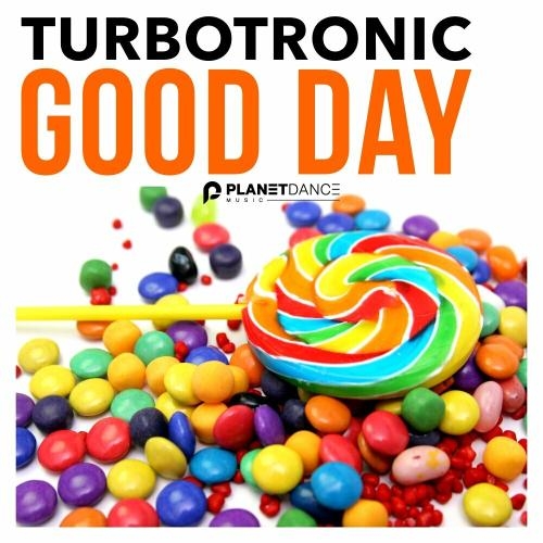 Good Day - Turbotronic