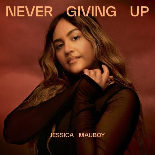 Never Giving Up - Jessica Mauboy