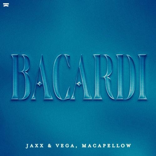 Bacardi - Jaxx & Vega feat. Macapellow