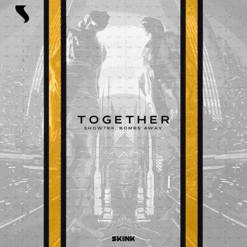 Together - Showtek feat. Bombs Away