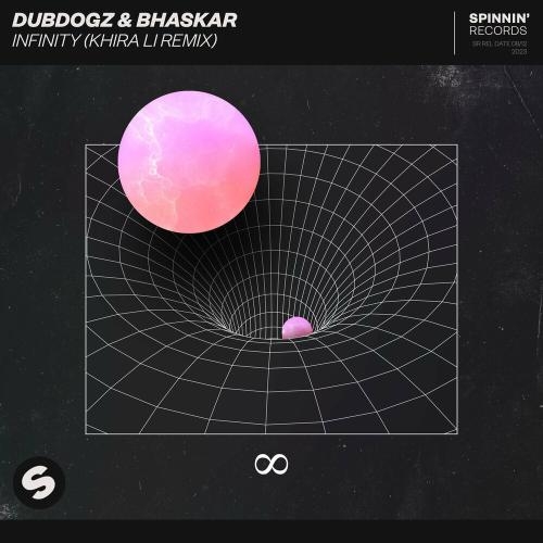 Infinity (Khira Li Remix) - Dubdogz feat. Bhaskar