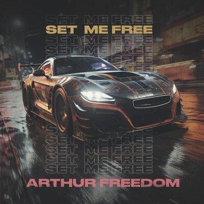 Set Me Free - Arthur Freedom