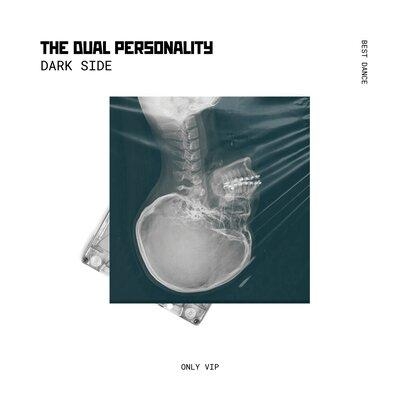 Dark Side - The Dual Personality