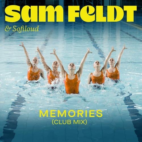 Memories (Club Mix) - Sam Feldt & Sofiloud