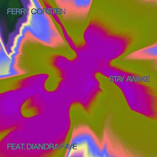 Stay Awake - Ferry Corsten feat. Diandra Faye