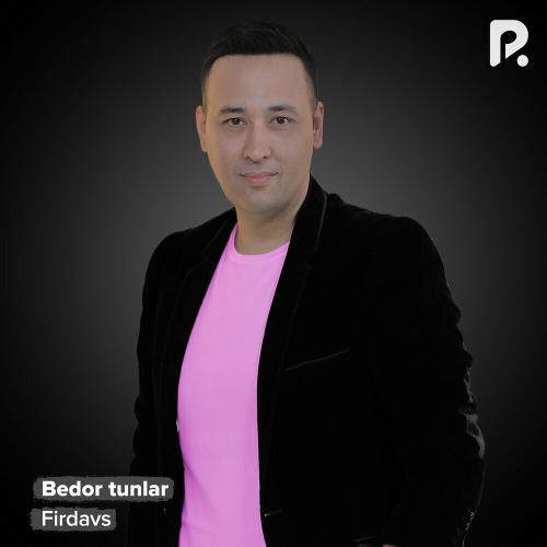 Bedor Tunlar - Firdavs