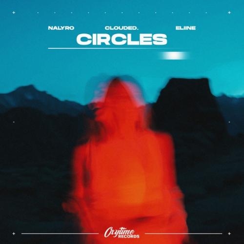 Circles - NALYRO feat. Clouded & Eliine