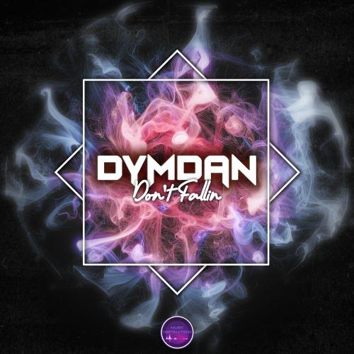 Dont Fallin - Dymdan