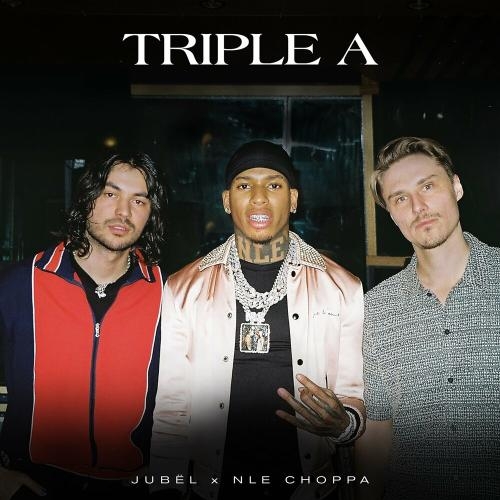 Triple A - Jubel feat. NLE Choppa